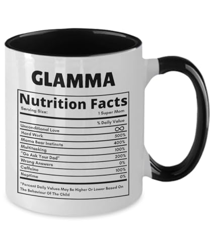 Mom Gift Idea Gift Mother Christmas Glamma (Glamorous Mom) Gift Mother's Day Nutrition Facts 2T Coffee Mug Birthday Gift from Son Daughter Gag Gift