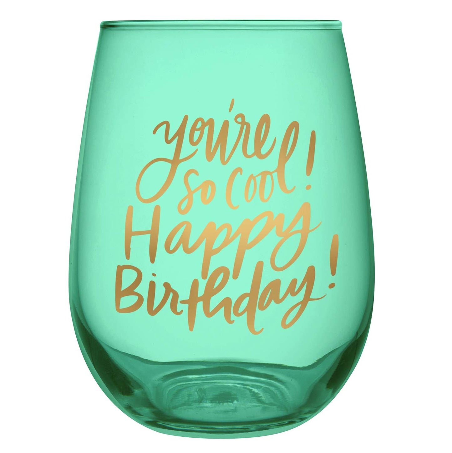 Slant Collections Wine Glass Gifts Stemless Wine Glass, 20-Ounce, You're So Cool - Happy Birthday