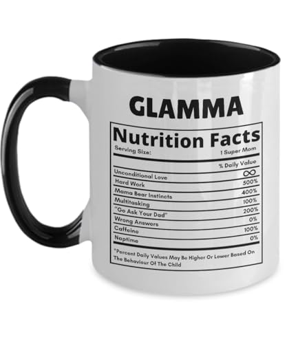Mom Gift Idea Gift Mother Christmas Glamma (Glamorous Mom) Gift Mother's Day Nutrition Facts 2T Coffee Mug Birthday Gift from Son Daughter Gag Gift