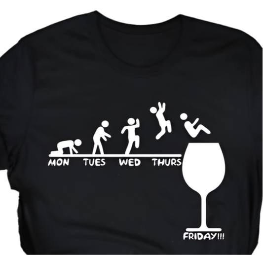 Monday to Friday Wine T-Shirt